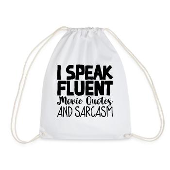 I Speak Fluent Movie Quotes And Sarcasm 3 - Turnbeutel - Weiß - Vorne