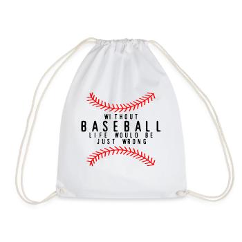 Without Baseball, Life Would Be Just Wrong 4 - Turnbeutel - Weiß - Vorne