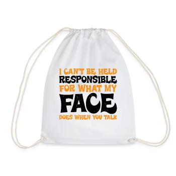 For What My Face Does When You Talk 3 - Drawstring Bag - white - Front