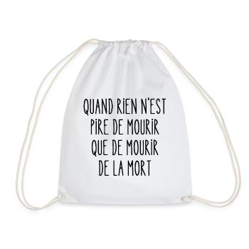 quand rien n'est pire de mourir - Sac de sport léger - blanc - Devant