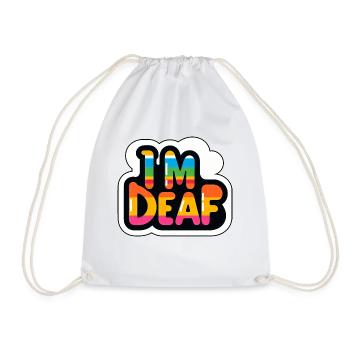 I'm Deaf 39 - Drawstring Bag - white - Front