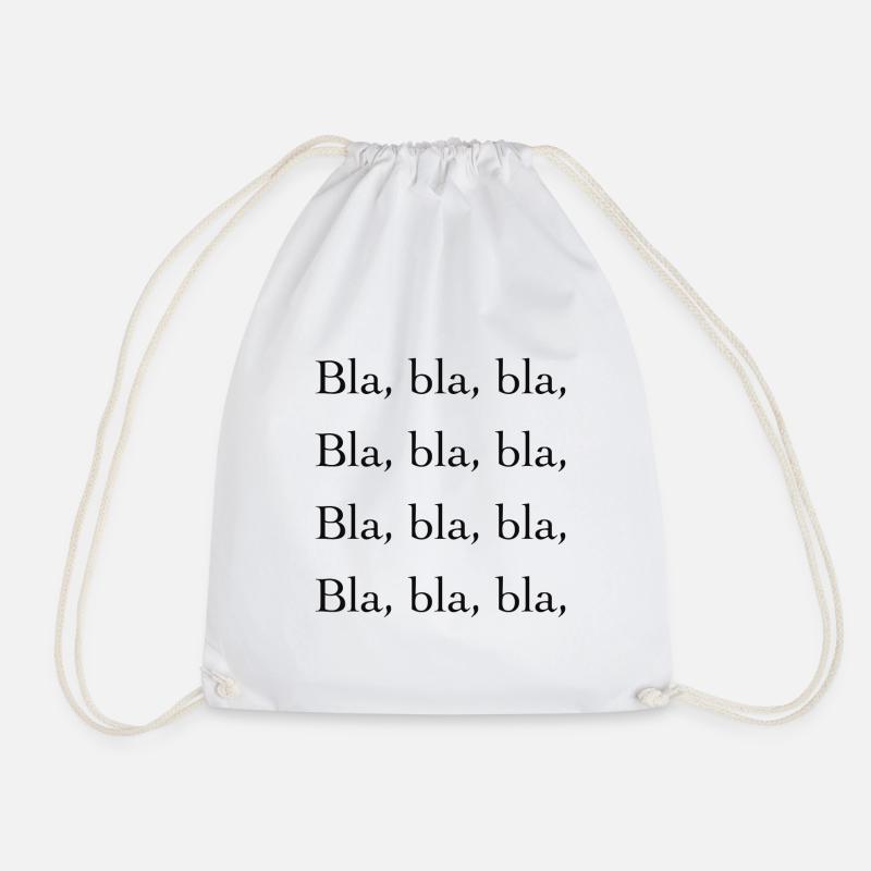 Blah, blah, blah, - Drawstring Bag - white