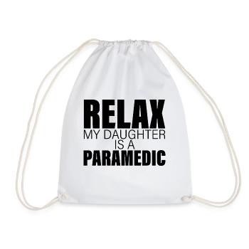 Relax My Daughter Is A Paramedic - Sac de sport léger - blanc - Devant