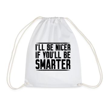 Je serai plus gentil si tu seras plus intelligent 2 - Sac de sport léger - blanc - Devant