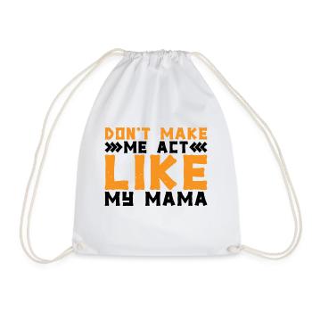 Ne me faites pas agir comme ma maman 2 - Sac de sport léger - blanc - Devant