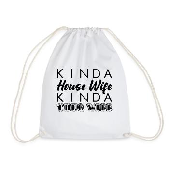 Kinda House Wife Kinda Thug Wife 3 - Drawstring Bag - white - Front