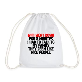 Wifi Went Down For 5 Minutes - Drawstring Bag - white - Front