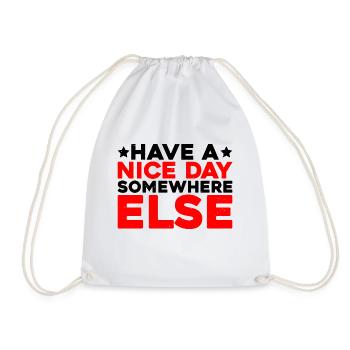 Have a nice day somewhere else 13 - Drawstring Bag - white - Front