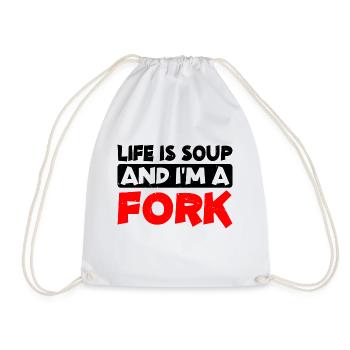 Life Is Soup And I'm A Fork 14 - Drawstring Bag - white - Front