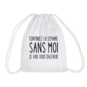 continuez la semaine sans moi - Sac de sport léger - blanc - Devant