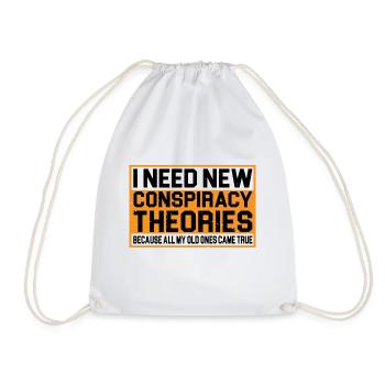 I Need New Conspiracy Theories 4 - Drawstring Bag - white - Front