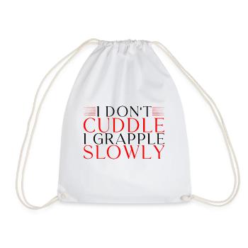 I Don't Cuddle I Grapple Slowly 3 - Turnbeutel - Weiß - Vorne