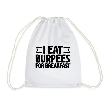I Eat Burpees For Breakfasts - Drawstring Bag - white - Front
