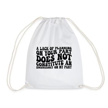 Un manque de planification de votre part ne ... 31 - Sac de sport léger - blanc - Devant