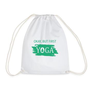 Okay but first Yoga om - Turnbeutel - Weiß - Vorne
