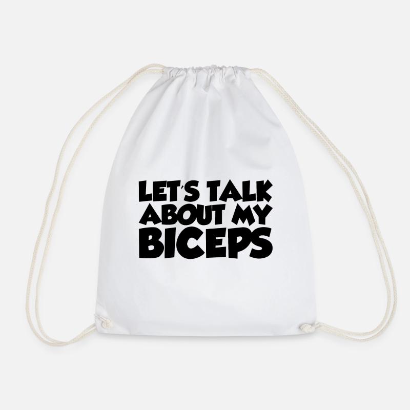 Let's Talk About My Biceps - Turnbeutel - Weiß