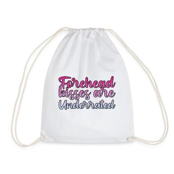 Forehead Kisses Are Underrated 3 - Turnbeutel - Weiß - Vorne