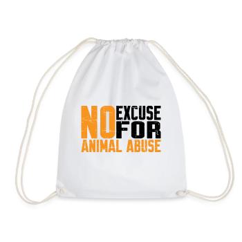 No Excuse For Animal Abuse 7 - Drawstring Bag - white - Front