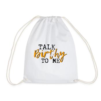 Talk Birthy To Me 3 - Drawstring Bag - white - Front