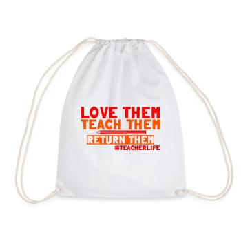 Love Them Teach Them Return Them 3 - Turnbeutel - Weiß - Vorne
