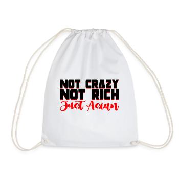 Not Crazy Not Rich Just Asian 2 - Turnbeutel - Weiß - Vorne