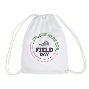I'm Just Here For Field Day 15 - Drawstring Bag - white - Front