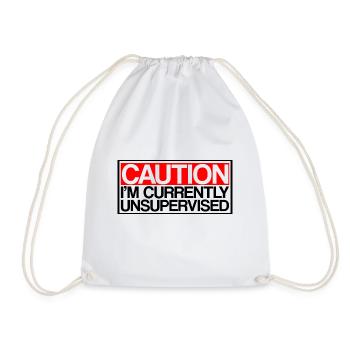 Caution I'm Currently Unsupervised 3 - Turnbeutel - Weiß - Vorne