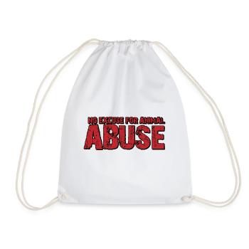 No Excuse For Animal Abuse 8 - Drawstring Bag - white - Front