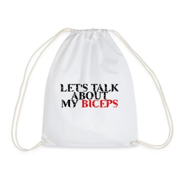 Let's Talk About My Biceps 3 - Drawstring Bag - white - Front