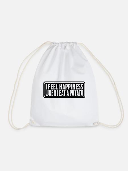 I Feel Happiness When I Eat A Potato 4 - Turnbeutel - Weiß