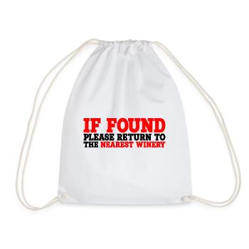 If found please return to the nearest winery 4 - Drawstring Bag - white - Front