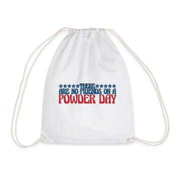 There are no friends on a powder day 4 - Drawstring Bag - white - Front