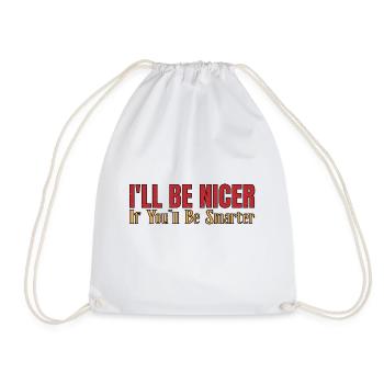 Je serai plus gentil si tu seras plus intelligent 3 - Sac de sport léger - blanc - Devant