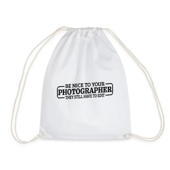 Be Nice To Photographer, They Still Have To Edit 3 - Turnbeutel - Weiß - Vorne