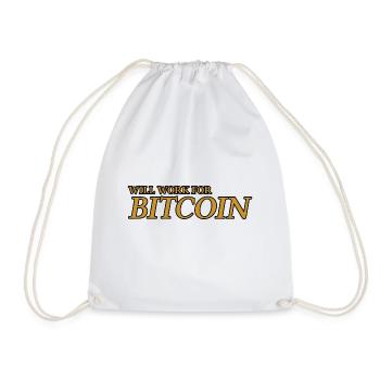 Will Work For Bitcoin - Drawstring Bag - white - Front