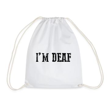 I'm Deaf 21 - Drawstring Bag - white - Front