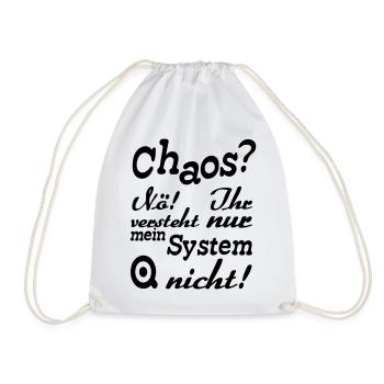 Chaos? Nö! - Fun, ADHS, Sprüche, Geschenk - Turnbeutel - Weiß - Vorne