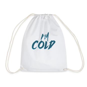 I am cold - I am cold, winter gift cold - Drawstring Bag - white - Front