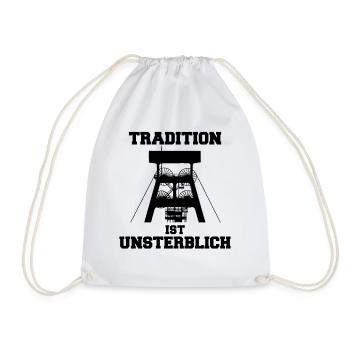 Tradition ist Unsterblich Bergbau und Zechen - Turnbeutel - Weiß - Vorne