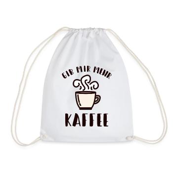 Mehr Kaffee lustig Koffein - Turnbeutel - Weiß - Vorne