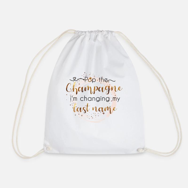 Pop The I'm Changing My Last Name - Drawstring Bag - white