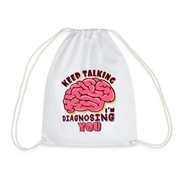 Psychologists Funny Sayings Psychology Gift - Drawstring Bag - white - Front