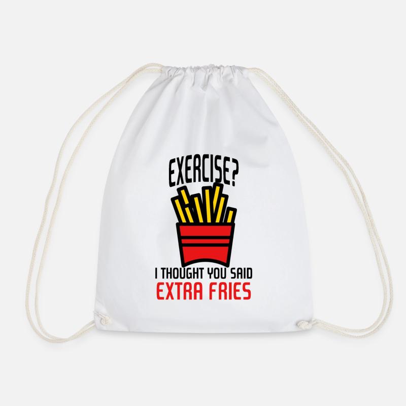 Exercise? I Thought You Said Extra Fries - Drawstring Bag - white