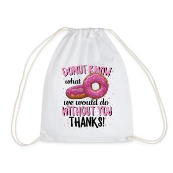 Donut sait ce que nous ferions sans toi merci - Sac de sport léger - blanc - Devant