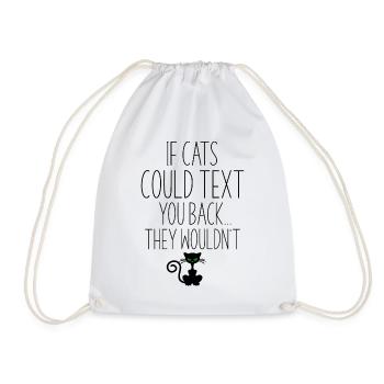 If Cats Could Write If Cats Could Text - Drawstring Bag - white - Front