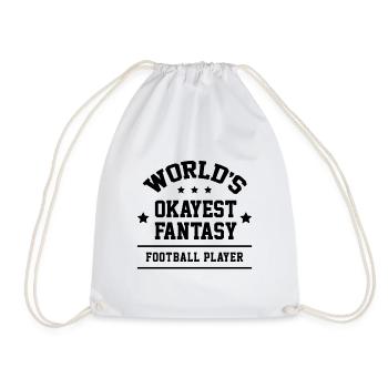World's Okayest Fantasy - Football Gift Sports - Drawstring Bag - white - Front