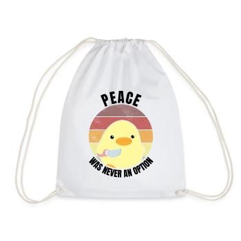 Peace was never an option duck with knife meme - Drawstring Bag - white - Front