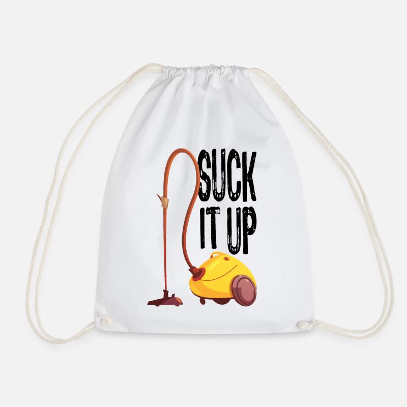 Staubsauger Statement Putzfrau Geschenk Suck It Up - Turnbeutel - Weiß