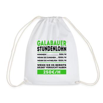 Galabauer Stundenlohn lustiger Gartenbauer Spruch - Turnbeutel - Weiß - Vorne