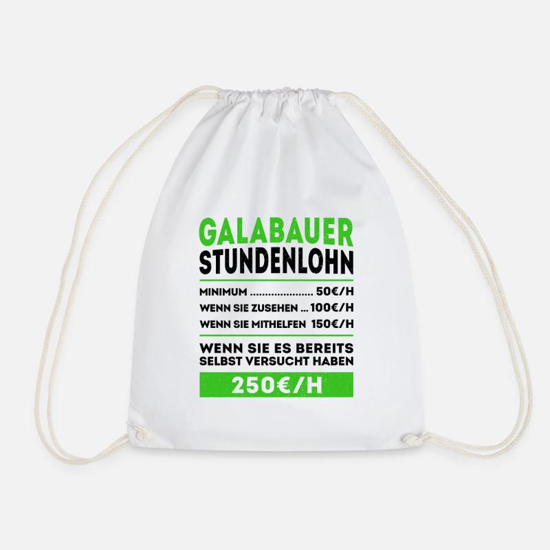 Galabauer Stundenlohn lustiger Gartenbauer Spruch - Turnbeutel - Weiß